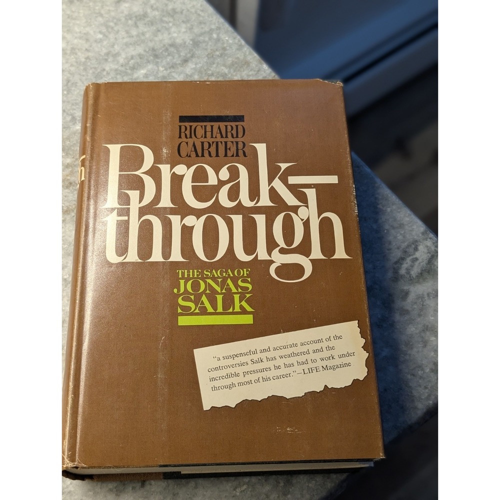 Vintage Breakthrough The Saga of Jonas Salk by Richard Carter Hardcover